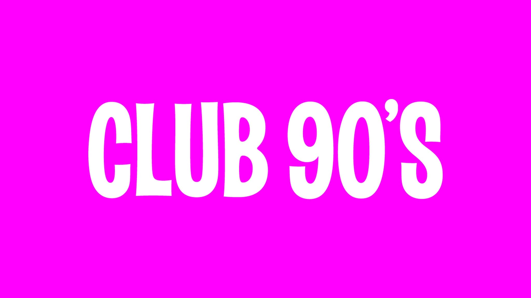Club 90s Presents MJ Night (18+ event)