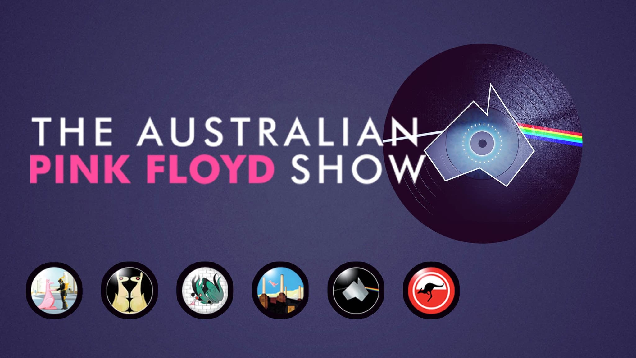 The Australian Pink Floyd Show: The Happiest Days Of Our Lives 2026